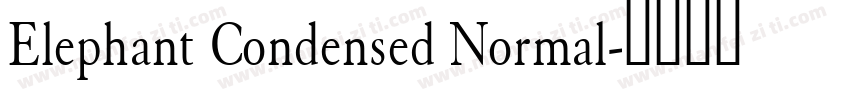 Elephant Condensed Normal字体转换